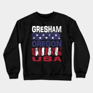 Gresham Orgeon USA T-Shirt Crewneck Sweatshirt